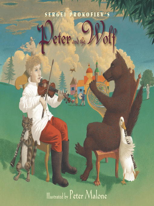 Title details for Sergei Prokofiev's Peter and the Wolf by Sergei Prokofiev - Available